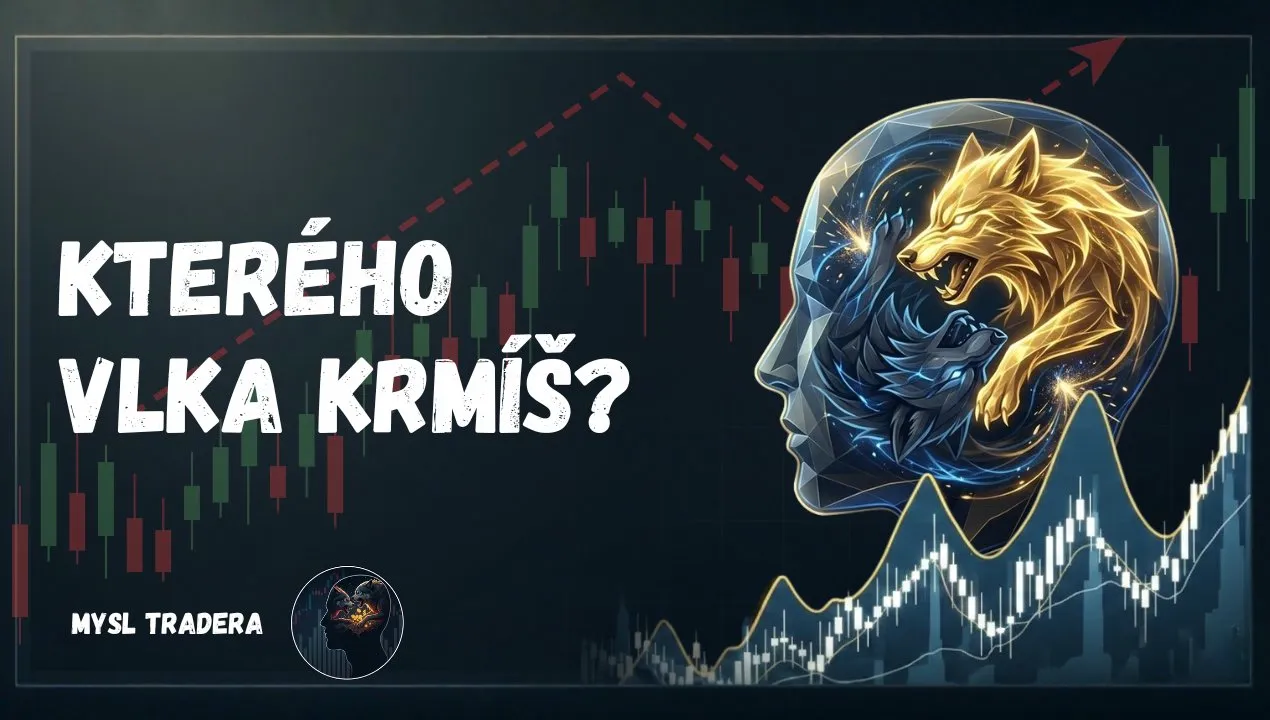 Proč tradeři dělají přesný opak toho, co by měli? | Strach a chamtivost