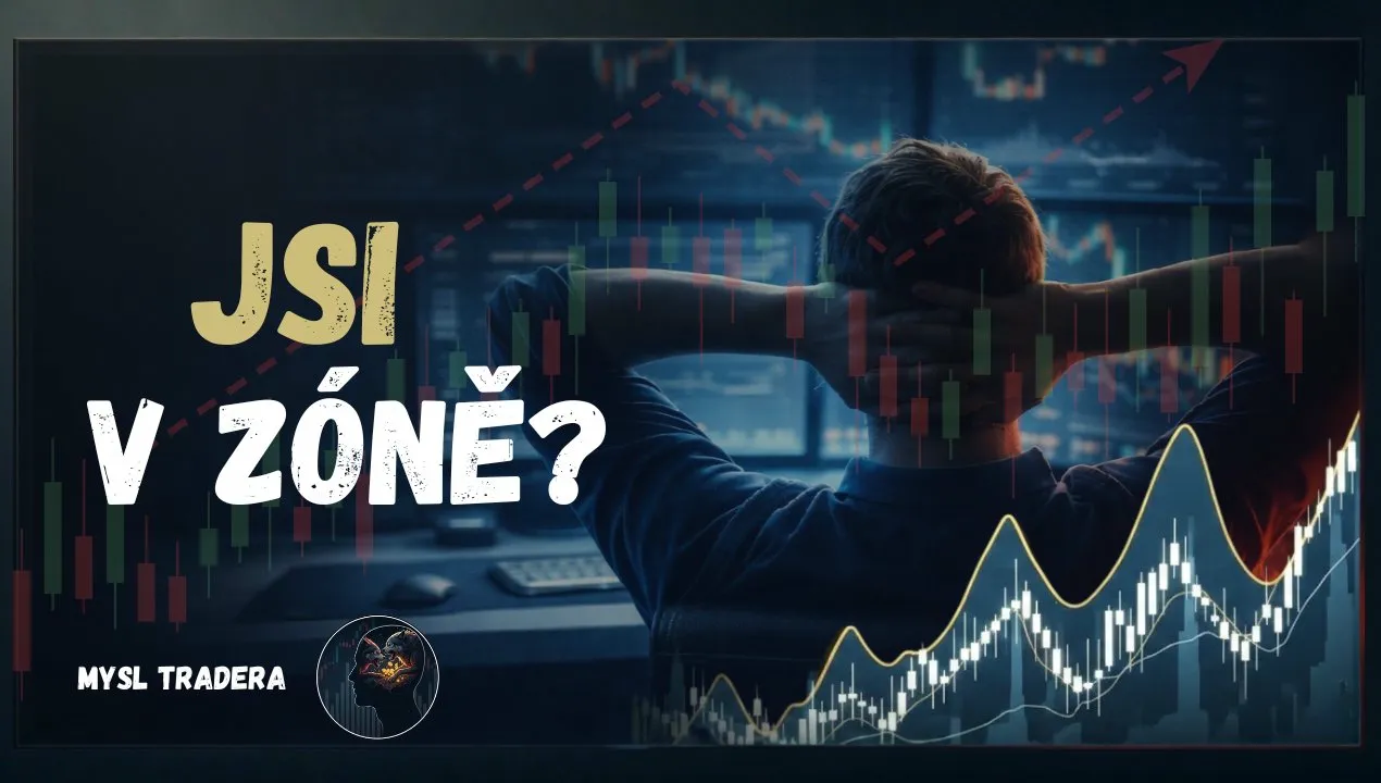 Být v zóně: Proč tradeři vydělávají, když NEMYSLÍ | Mark Douglas